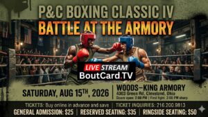 P&C Boxing Classic IV | Aug 15 | Cleveland OH